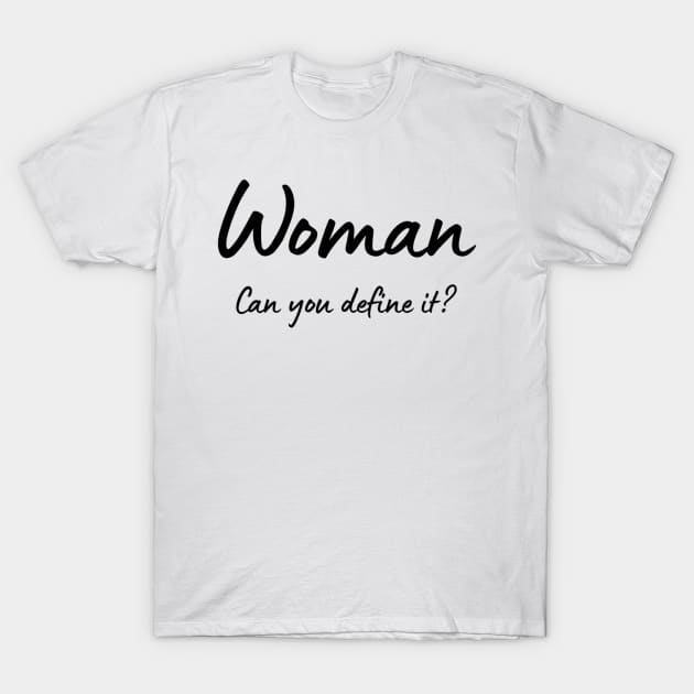 Can you define it? T-Shirt by In The Image